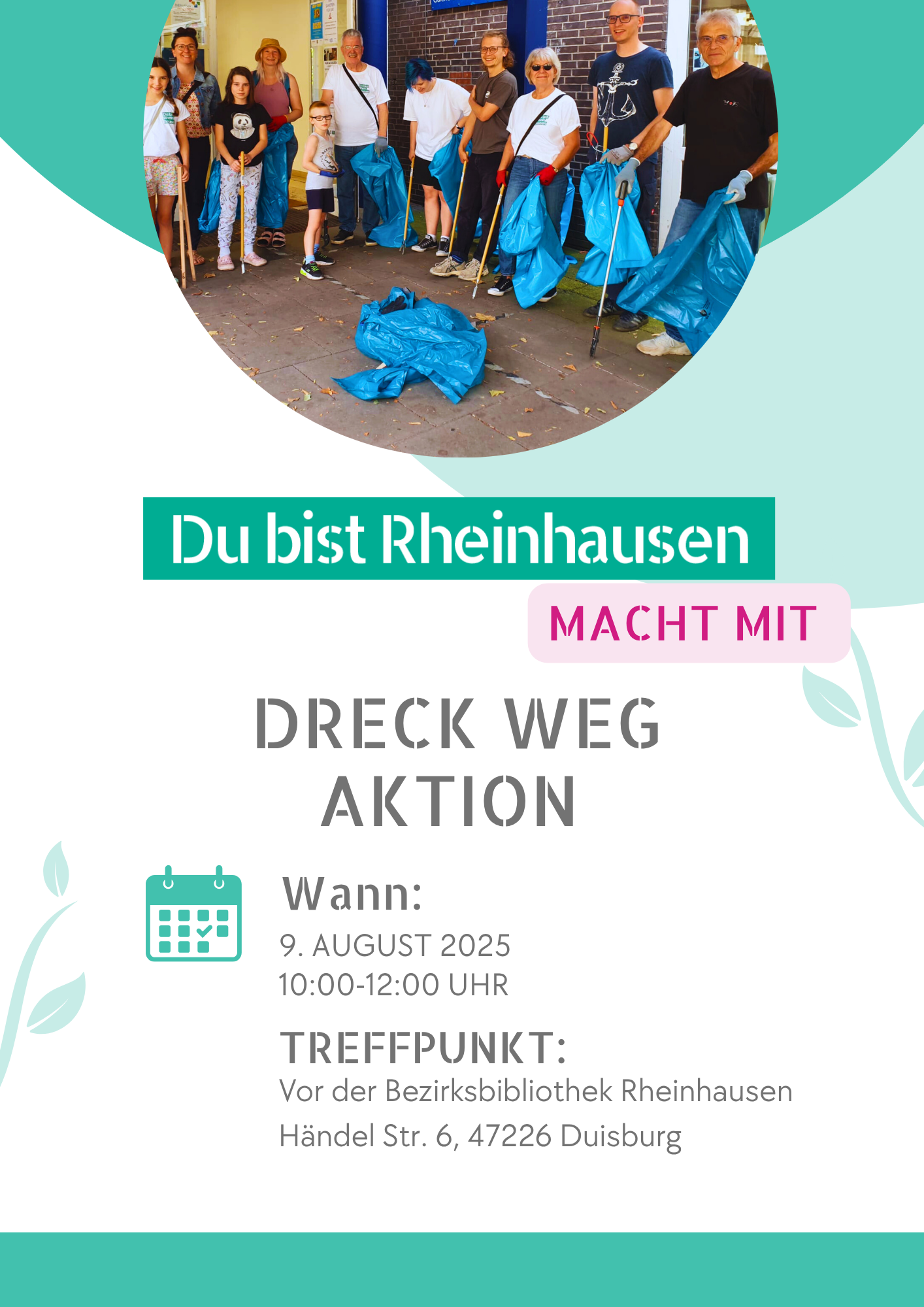 Dreck Weg Aktion im Musikerviertel im August